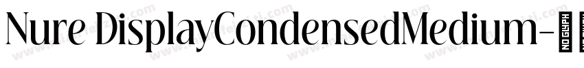 Nure DisplayCondensedMedium字体转换